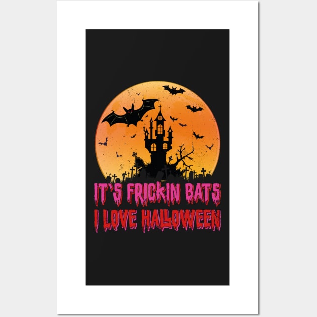 Its Frickin Bats |  Bats With Pink and Red Slimy Text Wall Art by Estrytee